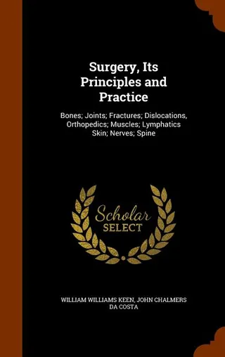 Surgery Its Principles and Practice