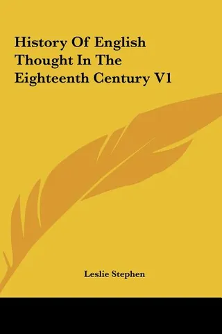 History Of English Thought In The Eighteenth Century V1