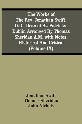 The Works of the Rev. Jonathan Swift, D.D., Dean of St. Patrick's, Dublin (Volume IX)