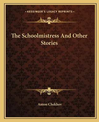 The Schoolmistress And Other Stories
