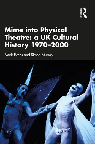 Mime Into Physical Theatre