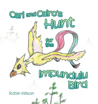 Cari and Cairo's Hunt for the Impundulu Bird
