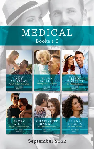 Nurse's Outback Temptation / Mending the ER Doc's Heart / One Weekend in Prague / The Vet's Escape to Paradise / His Cinderella Houseguest / Her Secret Rio Baby