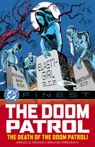 DC Finest: The Doom Patrol: The Death of the Doom Patrol!