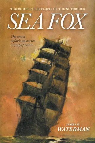 The Exploits of the Notorious Sea Fox
