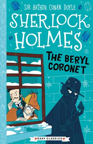 The Adventure of the Beryl Coronet: The Beryl Coronet