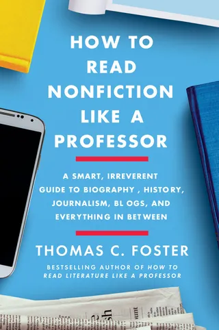 How to Read Nonfiction Like a Professor