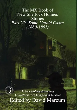 The MX Book of Sherlock Holmes Stories Part XI