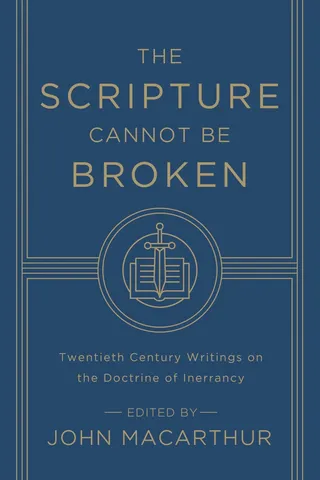 The Scripture Cannot Be Broken