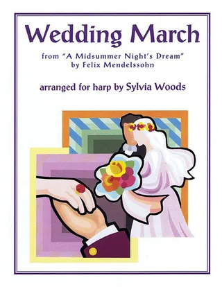 Wedding March from a Midsummer Night's Dream