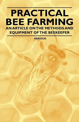 Practical Bee Farming