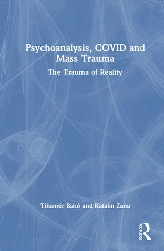 Psychoanalysis Covid and Mass Trauma