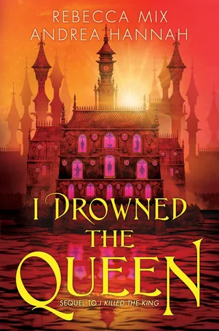 I Drowned the Queen