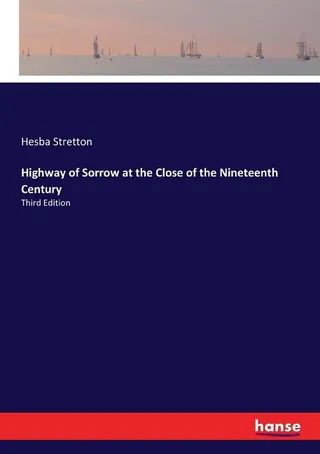 Highway of Sorrow at the Close of the Nineteenth Century
