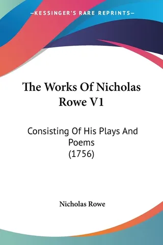 The Works Of Nicholas Rowe