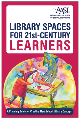 Library Spaces for 21st-Century Learners
