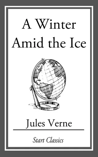 A Winter Amid the Ice