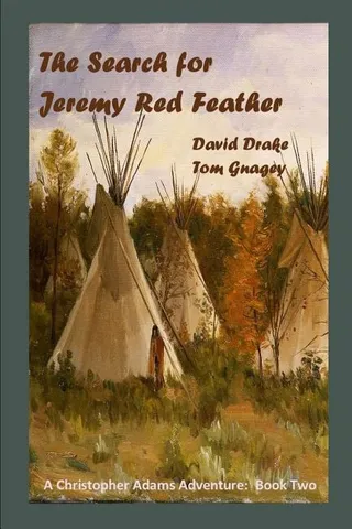 The Search for Jeremy Red Feather