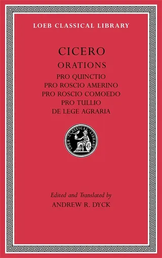 Pro Quinctio. Pro Roscio Amerino. Pro Roscio Comoedo. Pro Tullio. de Lege Agraria