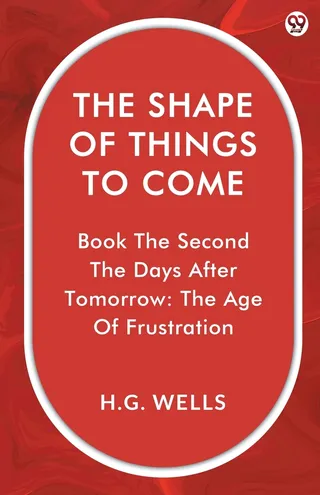 The Shape Of Things To Come Book The Second The Days After Tomorrow