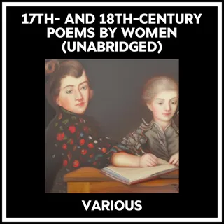 17th- And 18th-century Poems By Women