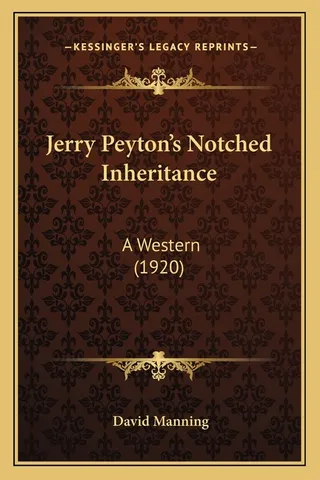 Jerry Peyton's Notched Inheritance