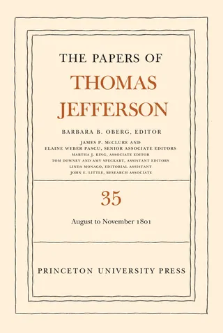 The Papers of Thomas Jefferson, Volume 35