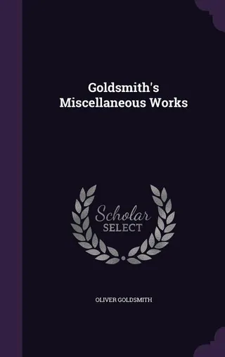 Goldsmith's Miscellaneous Works