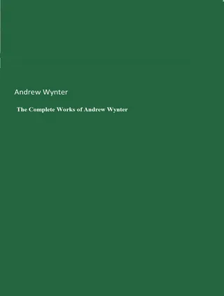 Complete Works of Andrew Wynter