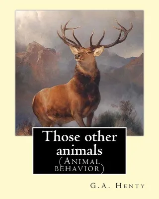 Those Other Animals