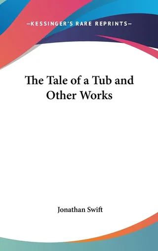 The Tale of a Tub and Other Works