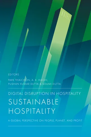 Digital Disruption in Hospitality, Sustainable Hospitality