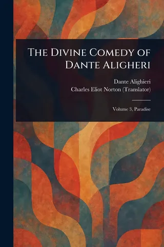 The Divine Comedy of Dante Aligheri