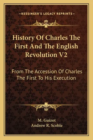 History Of Charles The First And The English Revolution