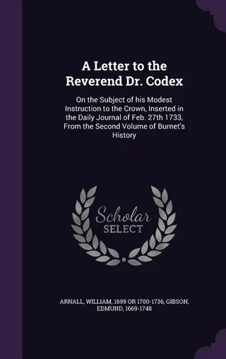 A Letter to the Reverend Dr. Codex