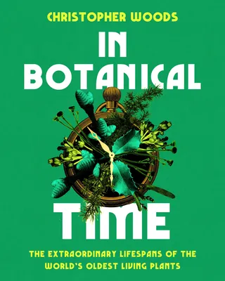 In Botanical Time