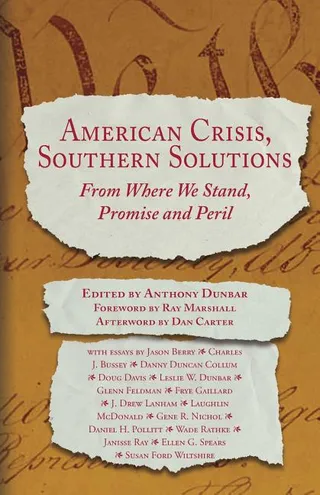 American Crisis, Southern Solutions