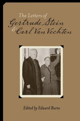 The Letters of Gertrude Stein and Carl Van Vechten