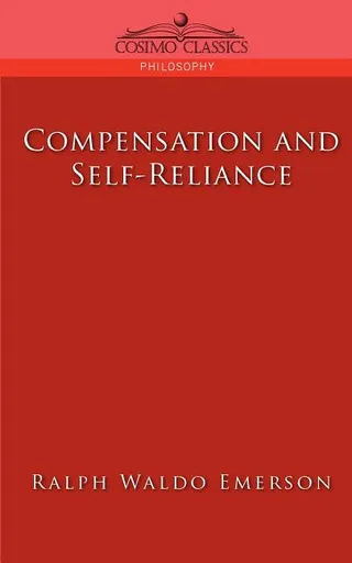 Compensation and Self-Reliance