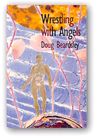 Wrestling with Angels