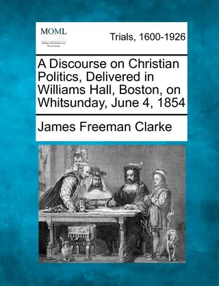 A Discourse on Christian Politics