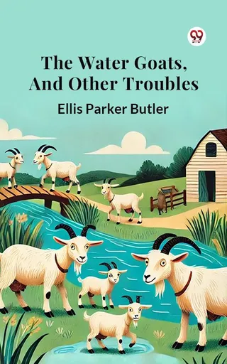 Water Goats, and Other Troubles