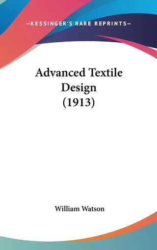 Advanced Textile Design 1913