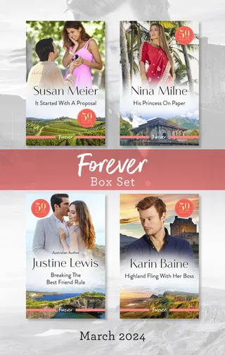 It Started With A Proposal / His Princess On Paper / Breaking The Best Friend Rule / Highland Fling With Her Boss