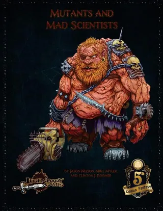 Mutants and Mad Scientists