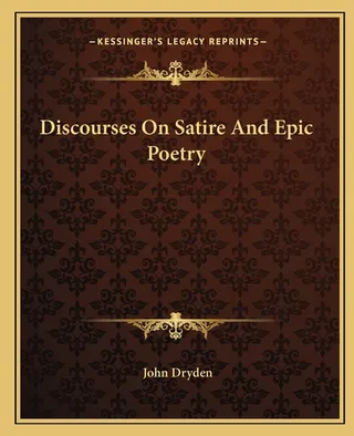 Discourses on Satire and Epic Poetry