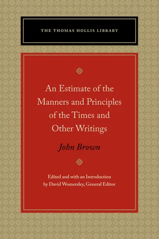 An Estimate of the Manners and Principles of the Times and Other Writings