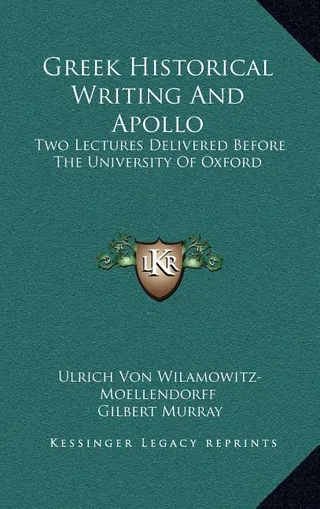 Greek Historical Writing And Apollo