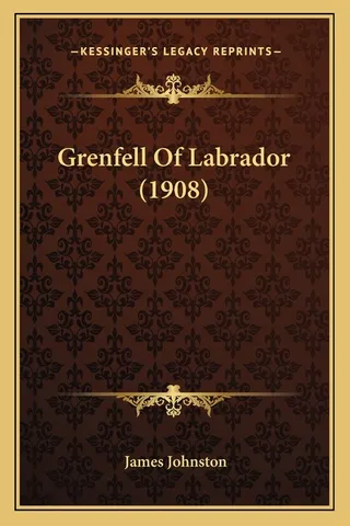 Grenfell Of Labrador 1908