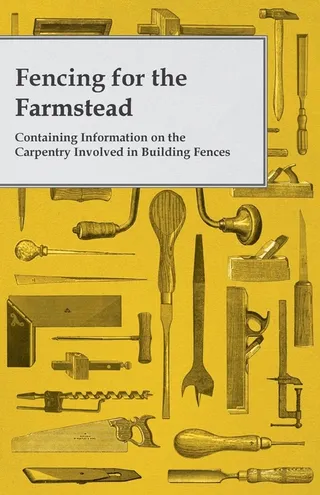 Fencing for the Farmstead